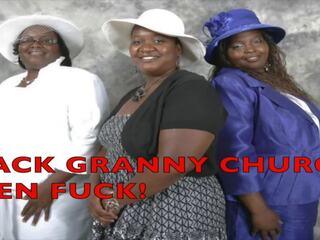 Black Granny â Church then Fuck, Free xxx video c5